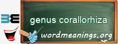 WordMeaning blackboard for genus corallorhiza